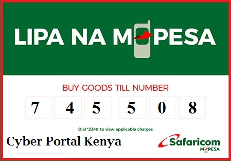 cyber portal kenya lipa na mpesa till number 745508