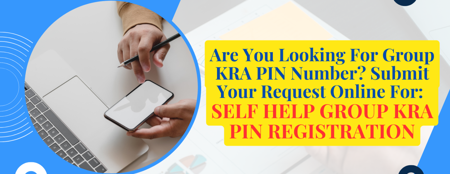 Self help group kra pin registration cyber co ke