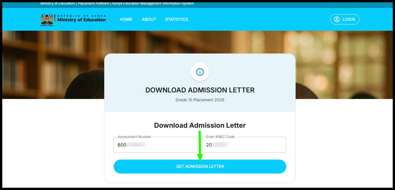 After verifying that both the Assessment Number and KNEC Code are correct, click the Get Admission Letter button. The system will process your details and display the Grade 10 admission letter on the screen.
