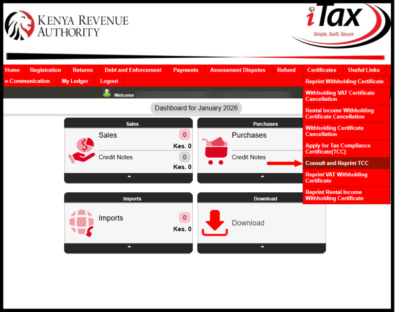 In this step, on the top right menu, click on “Certificates” then from the drop-down menu list, click on “Consult and Reprint TCC” to start the process of reprinting and downloading your Tax Compliance Certificate on iTax (KRA Portal).