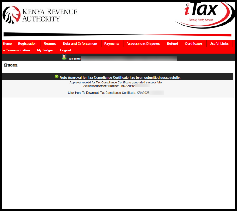 Your Tax Compliance Certificate application will be auto approved and you can now download the same by clicking on the link – “Click Here to Download Tax Compliance Certificate.”