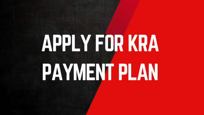 Apply for KRA Payment Plan