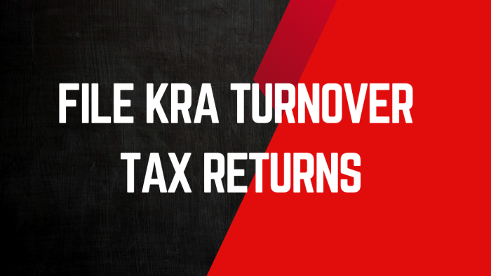 File KRA Turnover Tax Returns