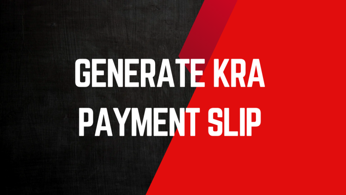 Generate KRA Payment Slip