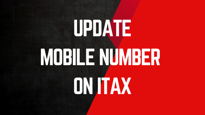 Update Mobile Number on iTax